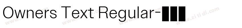 Owners Text Regular字体转换